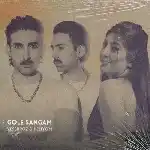 دانلود آهنگ گل سنگم از هلیوم